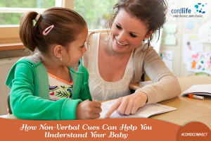 How Can Non-Verbal Cues Can Help You Understand Your Baby