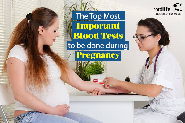 Top Most Important Blood Tests To Be Done During Pregnancy