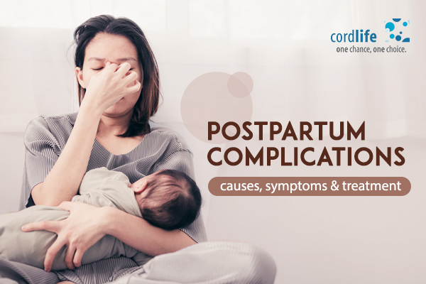 Postpartum Complications Causes Symptoms Treatment