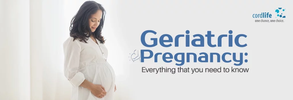 Geriatric Pregnancy