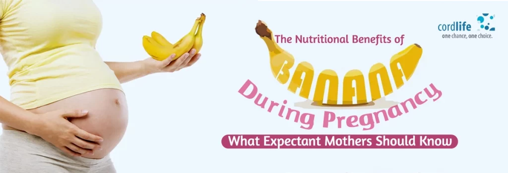 Bananas During Pregnancy Nutrition