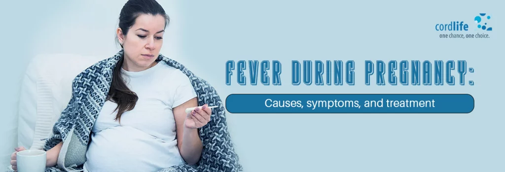 Fever in Pregnancy